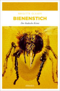Bienen-Stich : Ein einsames Haus voller Erinnerungen an eine Tote (Der Badische Krimi 20) （1., Aufl. 2009. 220 S. 20.50 cm）