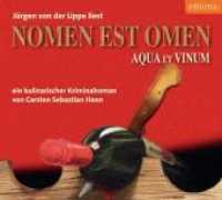 Nomen est omen, 4 Audio-CDs : Ein kulinarischer Kriminalroman. Aqua et Vinum. 305 Min. (Eifel Krimi) （2009   12.50 x 14 cm）