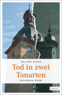 Tod in zwei Tonarten : Vom Erinnern und Vergessen. Originalausgabe (Robert Mayfeld 3) （1., Aufl. 2010. 240 S. 1 Kte. 20.5 cm）