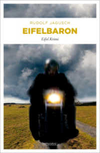 Eifelbaron (Eifel Krimi 1) （2011. 320 S. 20.50 cm）