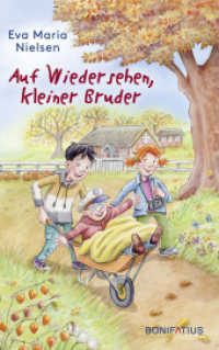 Auf Wiedersehen, kleiner Bruder : Wenn Geschwister sterben: Einfühlsame Geschwistergeschichte zur Trauerhilfe in der ganzen Familie. Ein tröstliches Vorlesebuch über Krankheit und Tod ab 6 Jahren. （2022. 168 S. 220 mm）