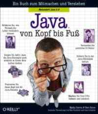 Java von Kopf bis Fuß : Ein Buch zum Mitmachen und Verstehen. Behandelt Java 5.0 （3., korr. Nachdr. 2006. 720 S. m. zahlr. Abb. 23,5 cm）