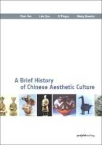 A Brief History of Chinese Aesthetic Culture （2019. 382 S. 21 cm）