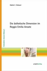 Die ästhetische Dimension im Reggio Emilia Ansatz (Frühkindliche inklusive Bildung .6) （2018. 54 S. 21 cm）