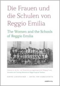 Die Frauen und die Schulen von Reggio Emilia （2023. 110 S. 297 mm）