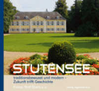Stutensee : traditionsbewusst und modern - Zukunft trifft Geschichte （2016. 112 S. farbige Abbildungen. 22 x 24 cm）