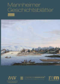 Mannheimer Geschichtsblätter 22/2011 (Mannheimer Geschichtsblätter - remmagazin 22/2011) （2012. 160 S. 170 Abb. 29.7 cm）