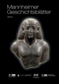 Mannheimer Geschichtsblätter. Bd.28 2014 （2015. 160 S. 117 Abb. 29.7 cm）