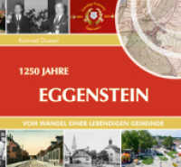 1250 Jahre Eggenstein : Vom Wandel einer lebendigen Gemeinde （2015. 180 S. 200 meist farbige Abbildungen. 22 x 24 cm）