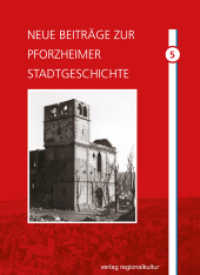 Neue Beiträge zur Pforzheimer Stadtgeschichte Bd.5 (Neue Beiträge zur Pforzheimer Stadtgeschichte Bd.5) （2016. 288 S. mit 131 z.T. farbigen Abbildungen. 24 cm）