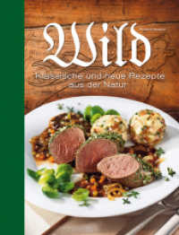 Wild : Klassische und neue Rezepte aus der Natur （2023. 80 S. 29 cm）