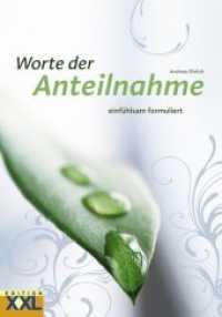 Worte der Anteilnahme : einfühlsam formuliert （2010. 148 S. 22.3 cm）