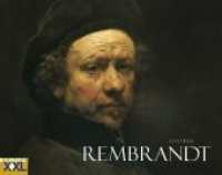 Rembrandt （2006. 404 S. m. zahlr. Farbabb. 22 x 29 cm）