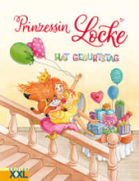 Prinzessin Locke hat Geburtstag （2023. 64 S. m. zahlr. bunten Bild. u. Stickern. 28.4 cm）