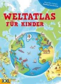 Weltatlas für Kinder : Mit großem, farbigem Weltkarten-Poster （2020. 48 S. m. zahlr. Abb. 29 cm）