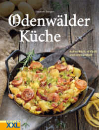 Odenwälder Küche : Authentisch, einfach und schmackhaft （2023. 80 S. 29 cm）