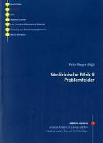 Medizinische Ethik Bd.2 : Problemfelder (Edition Weimar Bd.2)