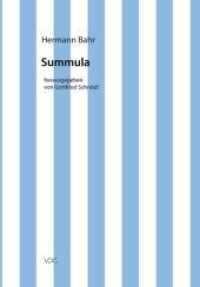 Summula (Hermann Bahr 17) （2010. 226 S. 1 Abb. s/w. 20.5 cm）