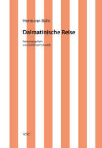 Dalmatinische Reise (Kritische Schriften in Einzelausgaben 23) （1. Aufl. 2012. 138 S. 20.5 cm）