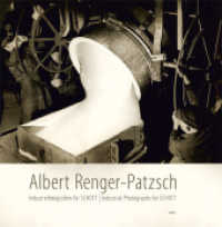Albert Renger-Patzsch - Industriefotografien für SCHOTT : Hrsg.: SCHOTT AG. Katalog Ausstellung Jena, Gernheim, Mainz und Witten. Hrsg.: LWL-Industriemuseum （2011. 110 S. 60 schw.-w. Fotos. 30 cm）