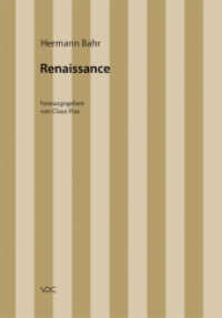 Renaissance (Hermann Bahr 5) （2., erw. Aufl. 2013. 216 S. 20.5 cm）