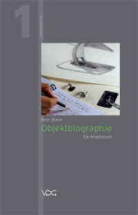 Objektbiographie : Ein Arbeitsbuch (Laborberichte 1) （2. Aufl. 2024. 138 S. Abbildungen in Farbe. 22.5 cm）