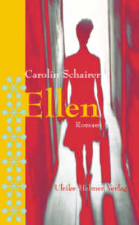 Ellen : Roman （2009. 447 S. 210 mm）