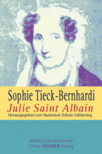 Julie Saint Albain (Edition Klassikerinnen) （2011. 216 S. 5 Abb. 21 cm）