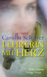 Lehrerin mit Herz （2022. 324 S. 21 cm）