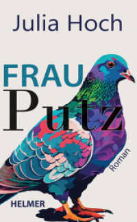 Frau Putz （2024. 250 S. 21 cm）