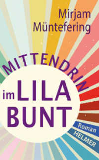Mittendrin im Lilabunt （2025. 320 S. 21 cm）