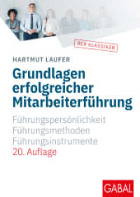 Grundlagen erfolgreicher Mitarbeiterführung : Führungspersönlichkeit, Führungsmethoden, Führungsinstrumente (Whitebooks) （20. Aufl. 2015. 176 S. m. graph. Darst. 215.00 mm）
