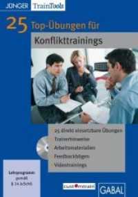 25 Top-&Uuml;bungen f&uuml;r Konflikttrainings, 1 CD-ROM : 25 direkt einsetzbare &Uuml;bungen. Trainerhinweise. Arbeitsmaterialien. Feedbackb&ouml;gen. Videotrainings. F&uuml;r Windows 98/2000//2003/XP (J&uuml;nger TrainTools) （2008. 192 x 132 mm）
