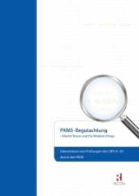 PKMS-Begutachtung : Erkenntnisse aus Prüfungen des OPS 9-20 durch den MDK （1. Aufl. 2013. 300 S. 240 mm）