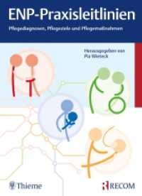 ENP-Praxisleitlinien: Pflegediagnosen, Pflegeziele, Pflegemaßnahmen （4. Aufl. 2023. 1232 S. 13 Abb. 270 mm）