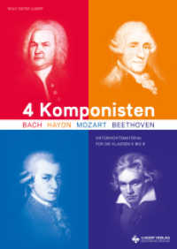 4 Komponisten, Heft m. 2 Audio-CDs : Bach, Haydn, Beethoven, Mozart （2017. 84 S. 298 mm）