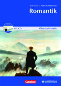 Oberstufe Musik: Romantik, Heft inkl. CD (Oberstufe Musik) （2014. 64 S. 297 mm）