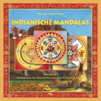Indianische Mandalas. Malbuch : Mandalas als Begleiter auf dem Pfad der Kraft （1., Aufl. 2015. 64 S. m. zahlr. Illustr. 21 cm）