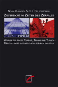 Zuversicht in Zeiten des Zerfalls : Warum wir trotz Terror, Trump und Turbokapitalismus optimistisch bleiben sollten （2018. 216 S. 21 cm）