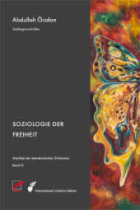 Soziologie der Freiheit (Manifest der demokratischen Zivilisation 3) （2020. 488 S. 21 cm）