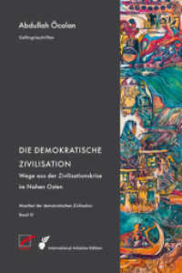 Manifest der demokratischen Zivilisation - Bd. IV : Die demokratische Zivilisation - Wege aus der Zivilisationskrise im Nahen Osten (International Initiative Edition) （2023. 448 S. 21 cm）