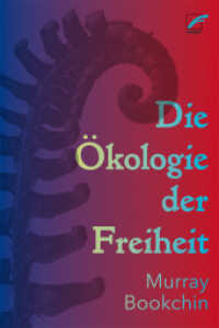Die Ökologie der Freiheit （2025. 544 S. 21 cm）