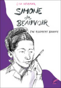 Simone de Beauvoir : Eine illustrierte Biografie （2023. 152 S. 24 cm）
