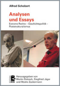 Analysen und Essays : Extreme Rechte - Geschichtspolitik - Poststrukturalismus (Edition DISS Bd.21) （2009. 440 S. 20.5 cm）