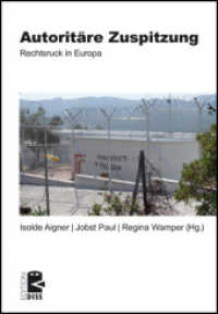 Autoritäre Zuspitzung : Rechtsruck in Europa (Edition DISS .40) （2017. 220 S. 20,5 cm）
