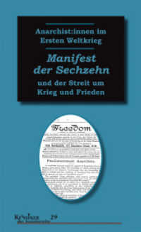 Manifest der Sechzehn : und der Streit um Krieg und Frieden (Klassiker der Sozialrevolte 29) （2024. 200 S. 18 cm）