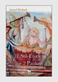 21 Stil-Etüden für 2 Pauken （2022. 32 S. 29.7 cm）