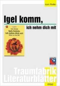 Igel, komm, ich nehm dich mit, Literaturblätter : 2. Klasse (Traumfabrik Literaturblätter) （2. Aufl. 2004. 30 S. m. Illustr.. 30 cm）