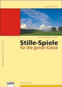 Stille-Spiele für die ganze Klasse : Stille-Übungen für zwischendurch und alle Tage （2006. 30 S. 30 cm）