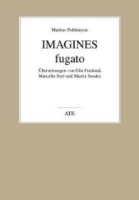 IMAGINES - fugato (AT Edition) （2015. 136 S. 21.0 cm）